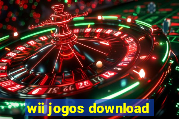 wii jogos download